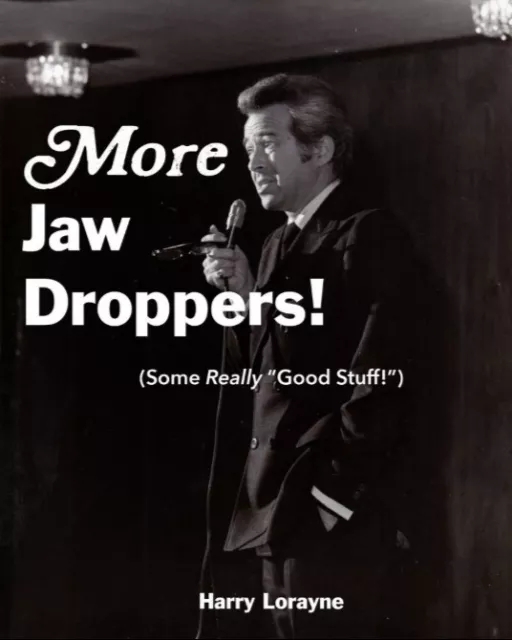 More Jaw Droppers! By Harry Lorayne (official PDF)