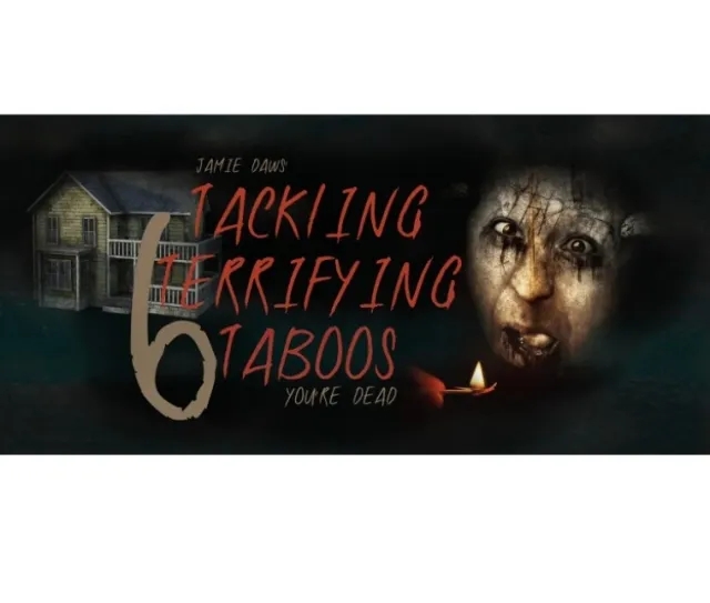Jamie Daws - Tackling Terrifying Taboos 6 By Jamie Daws