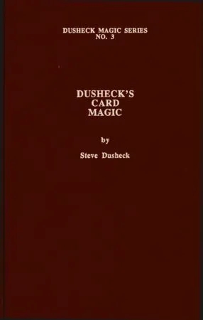 Dusheck’s (#3) Card Magic by Steve Dusheck