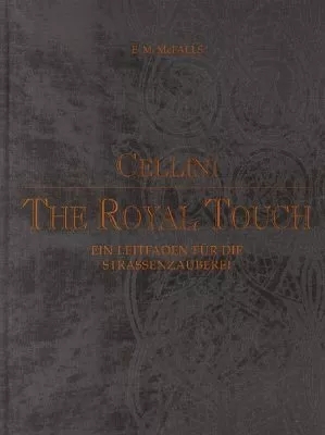 Cellini: The Royal Touch (German) von E. M. McFalls
