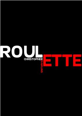 Christopher Rawlins - Roulette