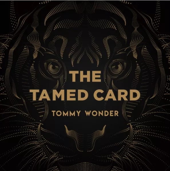 The Tamed Card presented by Dan Harlan