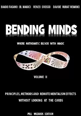 Bending Minds 2 by Biagio Fasano & Renzo Grosso & Davide Rubat R