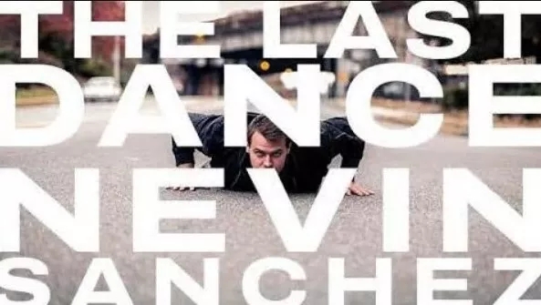Nevin Sanchez - The Last Dance By Nevin Sanchez