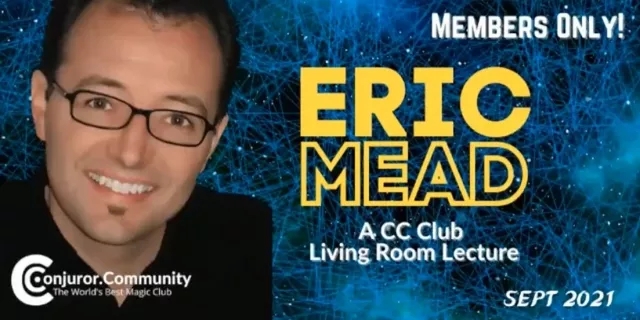 Eric Mead : A CC Living Room Lecture (September 15th 2021)