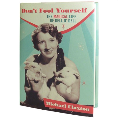 Don't Fool Yourself: The Magical Life of Dell O'Dell by Michael