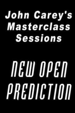 John Carey's New Open Prediction Masterclass (25-02-2022)