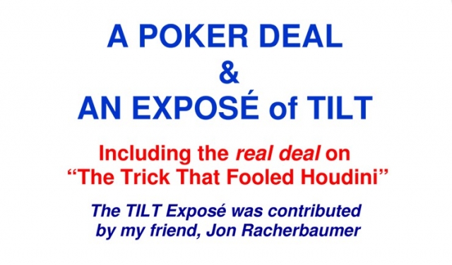 A Poker Deal & An Exposé of TILT by Paul A. Lelekis