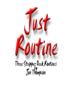 Just Routine By Jon Thompson