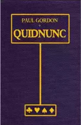 Quidnunc: The Card Magic of Paul Gordon