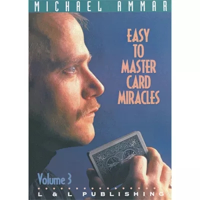 Easy to Master Card Miracles V3 by Michael Ammar video (Download