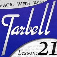 Tarbell 21: Magic with Wands