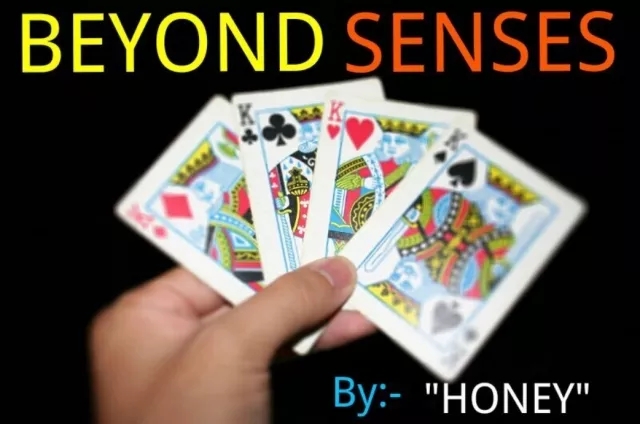Beyond senses by HONEY ( JASMIT )