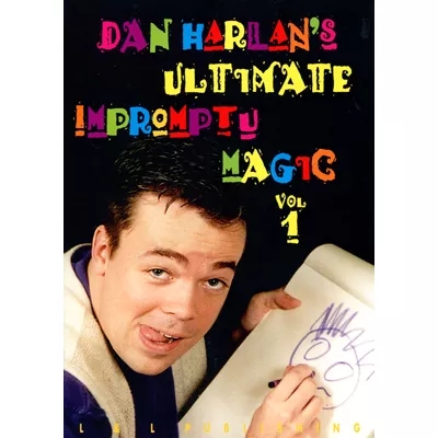Ultimate Impromptu Magic V1 by Dan Harlan video (Download)