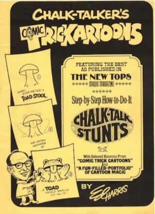 Chalk-Talker’s Comic Trickartoons by Ed Harris