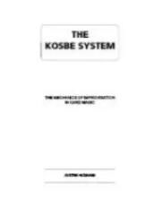 Justin Higham – The KOSBE System: The Mechanics of Improvisation