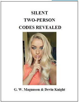 Silent Two-Person Codes Revealed By W. G. Magnuson & Devin Knigh