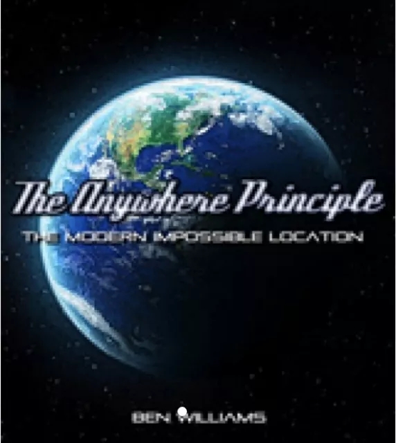 The Anywhere Principle - By Ben Williams