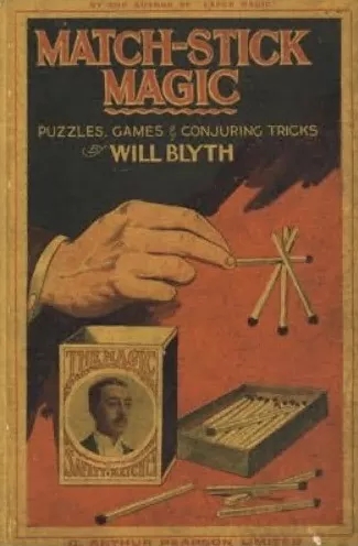 Will Blyth - Match-Stick Magic