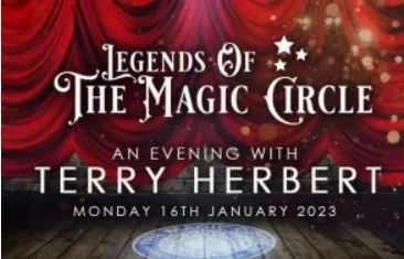 Terry Herbert - Legends of The Magic Circle (16 Jan 2023)
