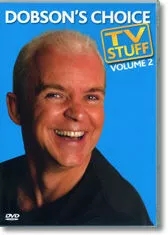 Dobson's Choice TV Stuff Volume 2 by Wayne Dobson