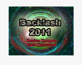 Backlash 2011 by Kenton Knepper and Mark Townsend