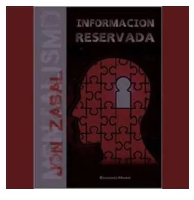 Información reservada (Spanish) – Jon Zabal