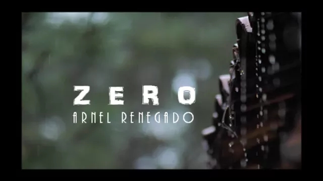 Zero by Arnel Renegado video (Download)