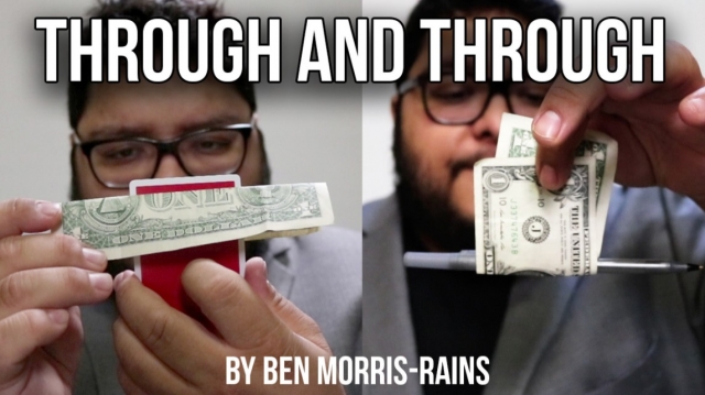 Through and Through: Impromptu Bill Penetrations by Ben Morris-R