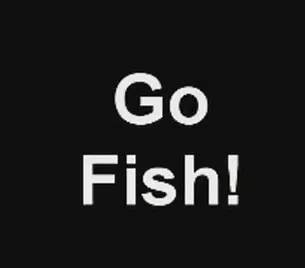 Go Fish! by Dan Harlan