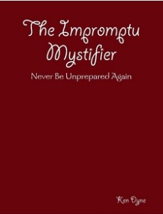Impromptu Mystifier By Ken Dyne