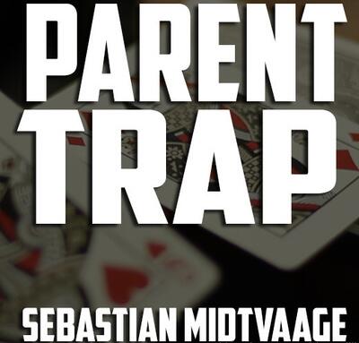 Sebastian Midtvage - Parent Trap