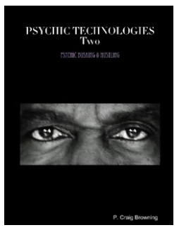 PSYCHIC TECHNOLOGIES -- Two By P. Craig Browning