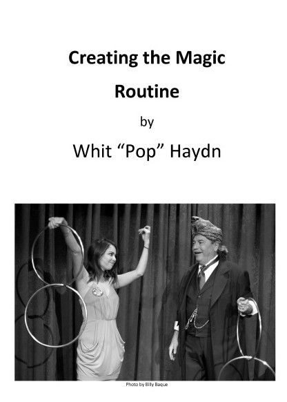 Creating the Magic Routine By Pop Haydn