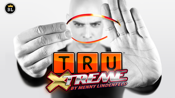 TRU Xtreme by Menny Lindenfeld (Strongly recommend)