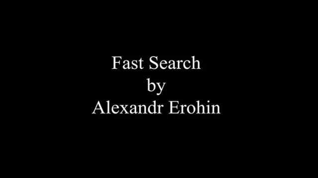 Fast Search Alexander Erohin video (Download)