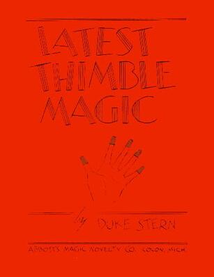 Duke Stern - Latest Thimble Magic