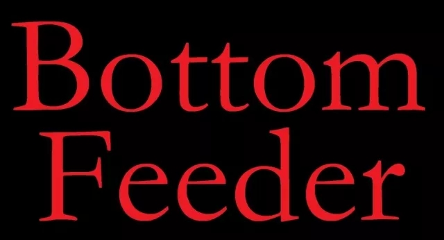 Bottom Feeder by Mere
