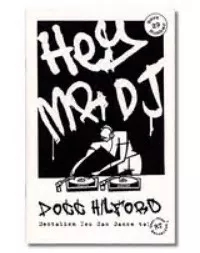 Docc Hilford - Hey Mr. DJ By Docc Hilford
