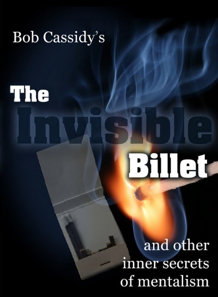 The Invisible Billet by Bob Cassidy (Ebook + Audio Commentary)