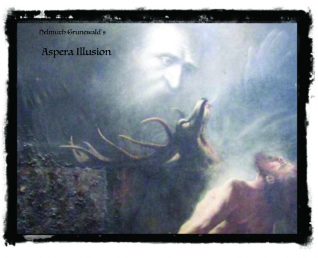 Aspera Illusion – Helmuth Grunewald