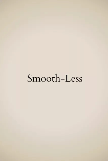 Smooth-less By Magic Smooth Touch