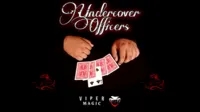 Undercover Officers by Viper Magic
