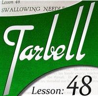Tarbell 48: Swallowing Needles and Razor Blades