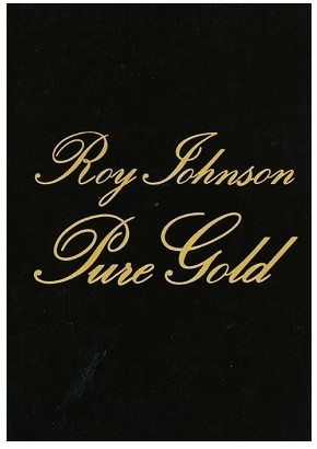 Pure Gold by Roy Johnson