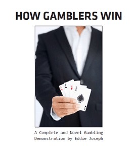 How Gamblers Win By Eddie Joseph