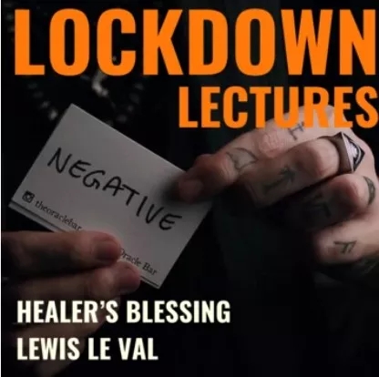 Lockdown Lectures Chapter 1: Healer's Blessing By Lewis Le Val (