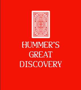 Hummer's Great Discovery By Bob Hummer