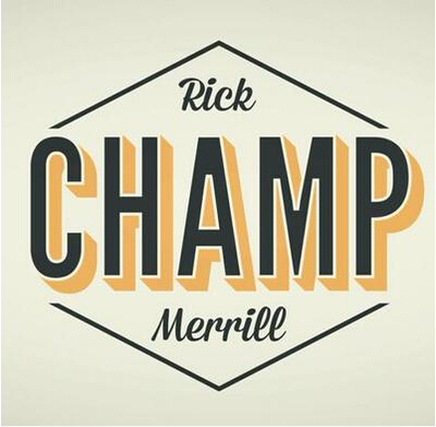 Champ by Rick Merrill