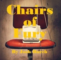 Chairs of Fury by Joshua Burch (PDF eBook)